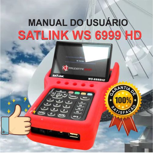 Manual do Satlink Ws 6999 HD - Localizador de Satelite